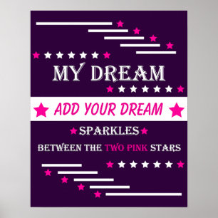 Gepersonaliseerd Mijn Droom Tussen de Twee Roze St Poster