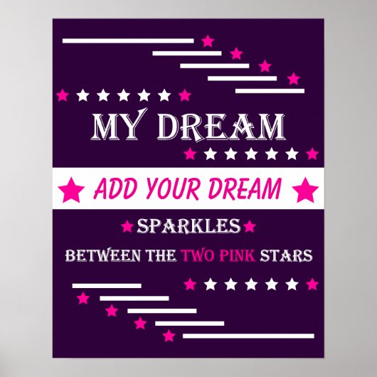 Gepersonaliseerd Mijn Droom Tussen de Twee Roze St Poster (Voorkant)