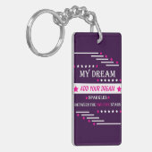 Gepersonaliseerd Mijn Droom Tussen de Twee Roze St Sleutelhanger (Voorkant Links)