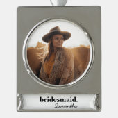 Gepersonaliseerd modern Vrijgezellenfeest bruidsme Verzilverd Banner Ornament (Voorkant)