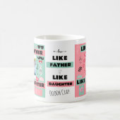 Gepersonaliseerd "Net als Vader, Net als Dochter, Koffiemok (Center)