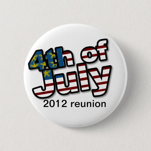 Gepersonaliseerd op 4 juli Reunion Pin Ronde Button 5,7 Cm (Voorkant)