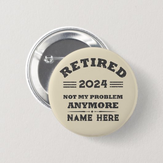 Gepersonaliseerd pensioen niet meer mijn probleem ronde button 5,7 cm (Voorkant /achterkant)