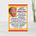 Gepersonaliseerd President Donald Trump Funny Birt Feestdagen Kaart<br><div class="desc">Voeg jouw naam toe aan deze verbluffende, geweldige en unieke Trump Birthday Card! Unieke douanenaam President Donald Trump Funny Best Birthday Card voor iedereen! Happy Birthday (jouw naam hier). Je bent een uitmuntende, mooie, hoogstaande persoon van groot intellect en karakter. Je krijgt een dag als geen andere, absoluut de beste...</div>