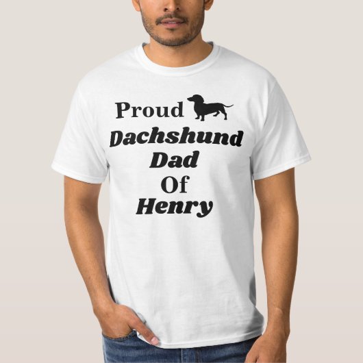 Gepersonaliseerd Proud Dachshund Dad T Shirt (Voorkant)