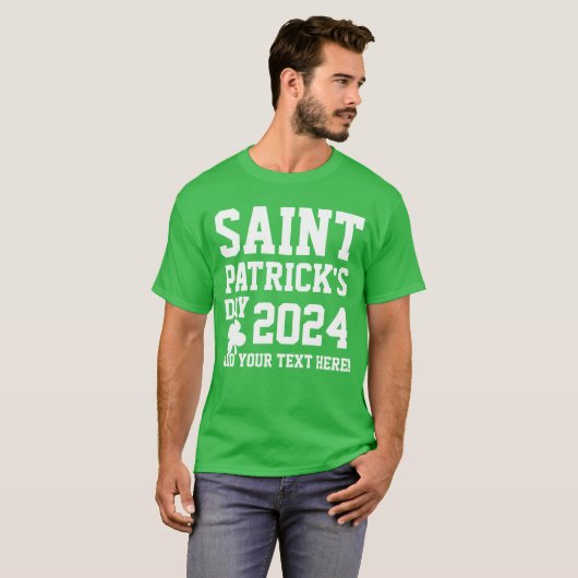 Gepersonaliseerd Saint Patrick's Day 2024 T-shirt (Voorkant volledig)