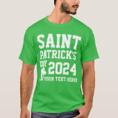 Gepersonaliseerd Saint Patrick's Day 2024 T-shirt (Voorkant)