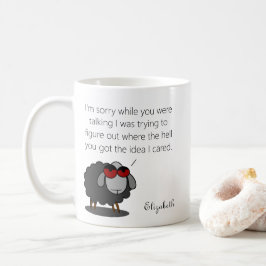 Gepersonaliseerd sarcasme Grappig Maakt niet uit H Koffiemok
