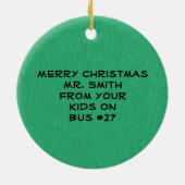 Gepersonaliseerd schoolbus-/busbestuurderscadeau-O Keramisch Ornament (Achterkant)