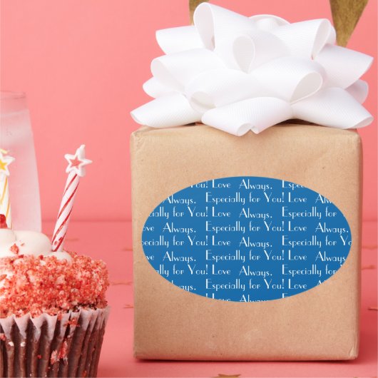 Gepersonaliseerd: "Speciaal voor jou! Love Always" Ovale Sticker (Feest)