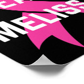 Gepersonaliseerd team Melissa I Draag roze borstka Poster (Hoek)