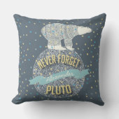 Gepersonaliseerd Vergeet Pluto Polar-Beer nooit Kussen (Voorkant)