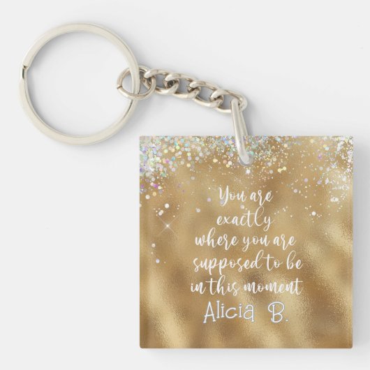 Gepersonaliseerd waar je hoort te zijn sleutelhanger (voorkant)