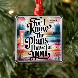 Gepersonaliseerd want ik ken de plannen Christelij Metalen Ornament