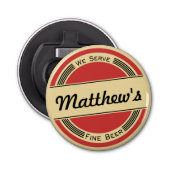 Gepersonaliseerd We dienen Fine Beer Button Flesopener (Voorkant)