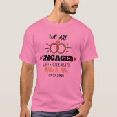 Gepersonaliseerd We zijn verloofd Verloving Pink T-shirt (Voorkant)
