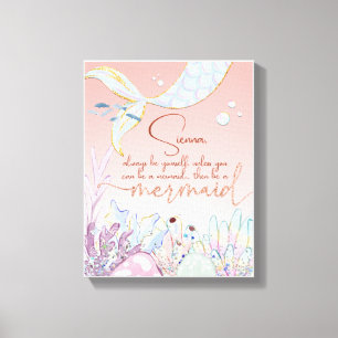 Gepersonaliseerd "Wees een zeemeermin" Canvas Afdruk