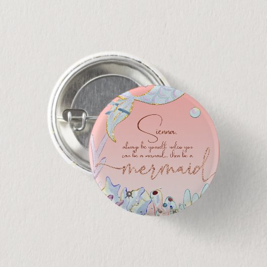 Gepersonaliseerd "Wees een zeemeermin" Ronde Button 3,2 Cm (Voorkant /achterkant)