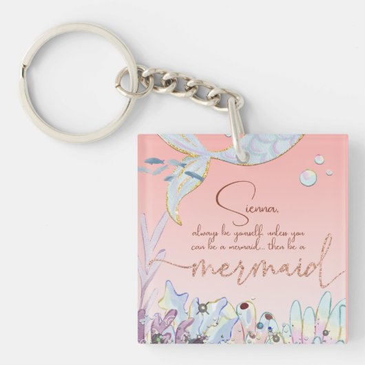 Gepersonaliseerd "Wees een zeemeermin" Sleutelhanger (voorkant)