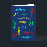 Gepersonaliseerd Wenskaart 21e verjaardag, blauw Kaart<br><div class="desc">Wat een prachtig, gepersonaliseerd wenskaart voor een 21ste verjaardag of een andere gelegenheid. Op de omslag, herhalen de Naam en de Leeftijd in verschillende doopvonten en kleuren op een marine blauwe achtergrond. Gemakkelijk om te personaliseren - enkel de NAAM, de LEEFTIJD, en de OCCASIE van de VERANDERING op ÉÉN PLAATS....</div>