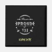 Gepersonaliseerd wij zijn trots op u magneet (Voorkant)