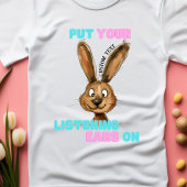 Gepersonaliseerd "Zet je luisteroren op" T-shirt