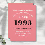 Gepersonaliseerde 30e verjaardag Voeg Jouw naam to Kaart<br><div class="desc">Voor degenen die in 1995 zijn geboren en hun verjaardagsfeest vieren, hebben we de ideale verjaardagsuitnodigingskaart. De roze achtergrond met een wit en zwart ontwerp is eenvoudig en toch elegant. Pas de tekst eenvoudig aan de voor- en achterkant van deze verjaardagsuitnodigingskaart aan met behulp van de meegeleverde sjabloon. Onderdeel van...</div>