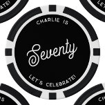 Gepersonaliseerde 70 zeventigste verjaardag poker chips<br><div class="desc">Een modern chique typografie ontwerp in zwart-wit om uw bezienswaardigheid zeventigste verjaardag in stijl te vieren. Wijzig de tekst om deze te personaliseren.</div>