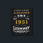 Gepersonaliseerde 70e verjaardag Geboren in 1951   Canvas Afdruk<br><div class="desc">Een gepersonaliseerd klassiek muurdoek voor die speciale verjaardagspersoon geboren in 1951 en draaiend 70. Voeg de naam toe aan dit retro stijl zwart, wit en goud ontwerp voor een aangepast 70e verjaardagscadeau. Bewerk eenvoudig de naam en het jaar met de sjabloon. Een prachtig op maat gemaakt zwart verjaardagscadeau. Meer cadeaus...</div>