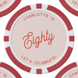 Gepersonaliseerde 80 Tachtig Tachtigste Verjaardag Poker Chips<br><div class="desc">Een modern chique typografie ontwerp in sinaasappel en blush roze om uw 80ste verjaardag in stijl te vieren. Wijzig de tekst om deze te personaliseren.</div>