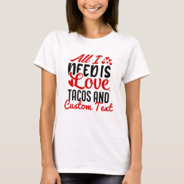 Gepersonaliseerde Alles wat ik nodig heb is Liefde T-shirt
