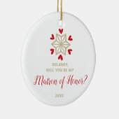 Gepersonaliseerde Asking Matron van Honor Snowflak Keramisch Ornament (Rechts)