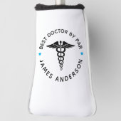 Gepersonaliseerde "Best Doctor by Par" Putter Hoes Golfheadcover (Draai 90)