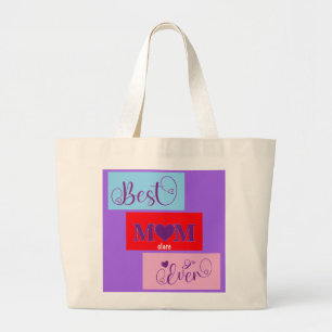 Gepersonaliseerde BEST MOM EVER 12 Script Groot Ta Grote Tote Bag
