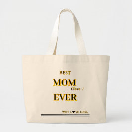 Gepersonaliseerde BEST MOM EVER 2 Script Grote Tote Bag
