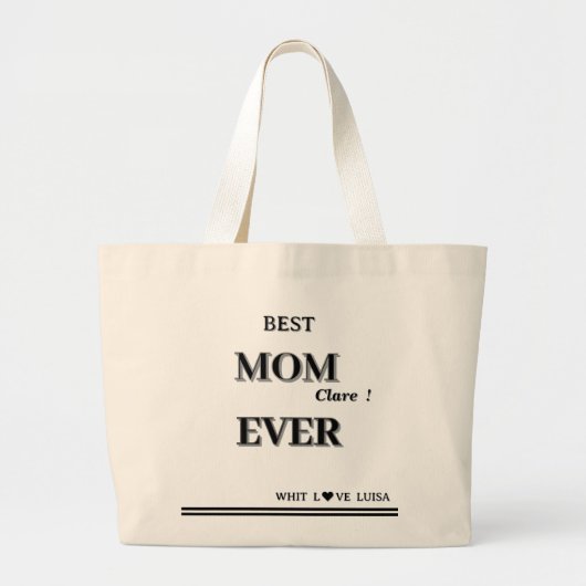 Gepersonaliseerde BEST MOM EVER 3 Script Grote Tote Bag (Voorkant)