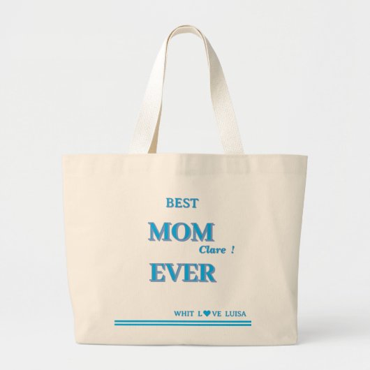 Gepersonaliseerde BEST MOM EVER 4 Script Grote Tote Bag (Voorkant)