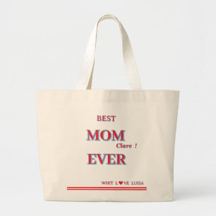 Gepersonaliseerde BEST MOM EVER 5 Script Grote Tote Bag
