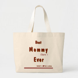 Gepersonaliseerde BEST MOM EVER 7 Script Grote Tote Bag