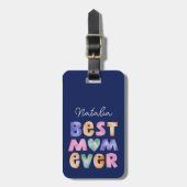 Gepersonaliseerde beste mam ooit bagagelabel (Voorkant verticaal)