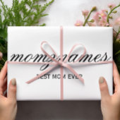 Gepersonaliseerde Beste Mam Ooit Kalligrafie Naam Inpakpapier Vel