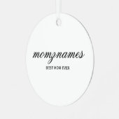 Gepersonaliseerde Beste Mam Ooit Kalligrafie Naam Metalen Ornament (Voorkant links)