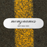 Gepersonaliseerde Beste Mam Ooit Kalligrafie Naam Persoonlijk Skateboard<br><div class="desc">Vier de speciale moeders in je leven met onze gepersonaliseerde beste moeder ooit kalligrafie naam ontwerp, ideaal voor Moederdag, verjaardagen, of elke gelegenheid om show uw liefde. Dit elegante en aanpasbare geschenk is ideaal voor alle moeders - of ze nu 's werelds beste moeder ooit zijn, hondenmoeder, kattenmoeder of bonusmoeder!...</div>