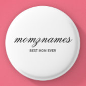 Gepersonaliseerde Beste Mam Ooit Kalligrafie Naam Ronde Button 3,2 Cm