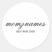 Gepersonaliseerde Beste Mam Ooit Kalligrafie Naam Ronde Sticker (Voorkant)