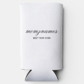 Gepersonaliseerde Beste Mam Ooit Kalligrafie Naam Seltzer Blikjeskoeler (Voorkant)