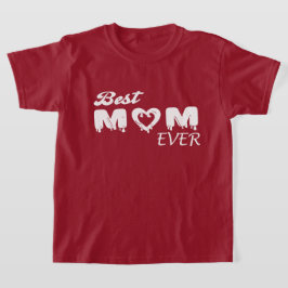 Gepersonaliseerde beste mam ooit t-shirt