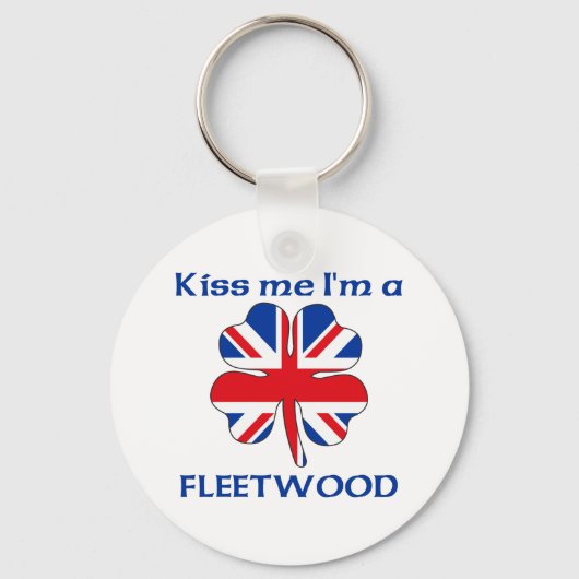 Gepersonaliseerde Britse kus Ik ben Fleetwood Sleutelhanger (Voorkant)