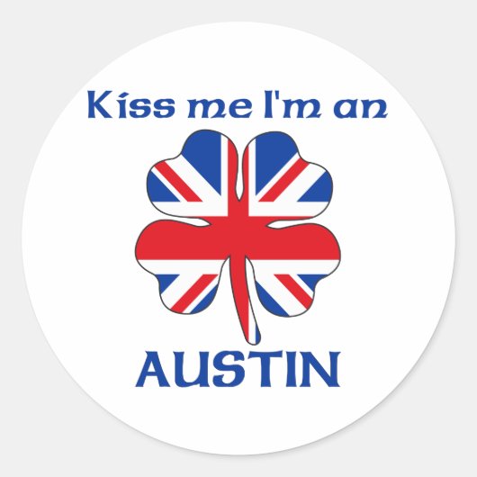 Gepersonaliseerde Britse kus me ik ben Austin Ronde Sticker (Voorkant)