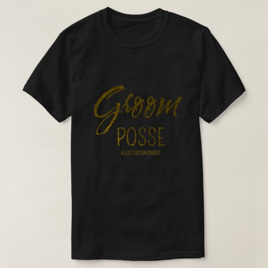Gepersonaliseerde bruidegom posse faux gouden bach t-shirt (Design voorkant)